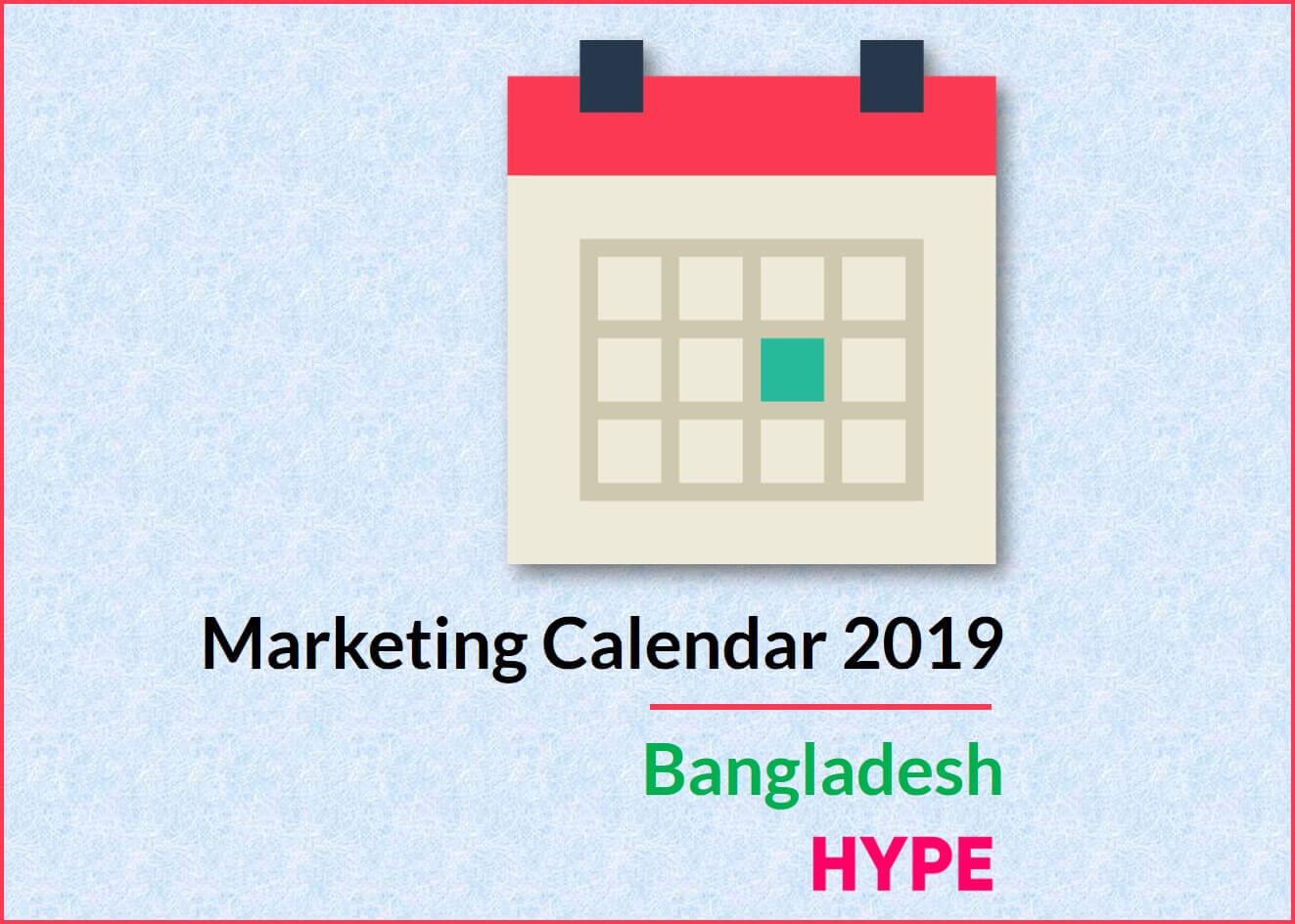 Marketing Calendar 2019 Bangladesh