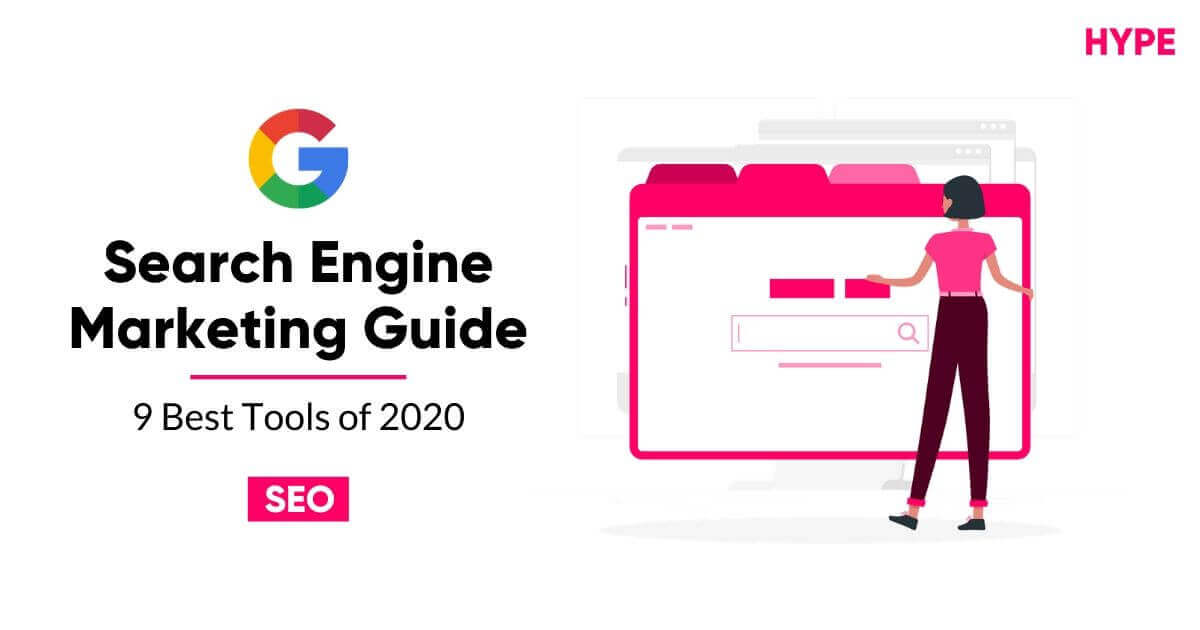 Search Engine Marketing Guides - 9 Best Tools of 2020 - SEO Guide